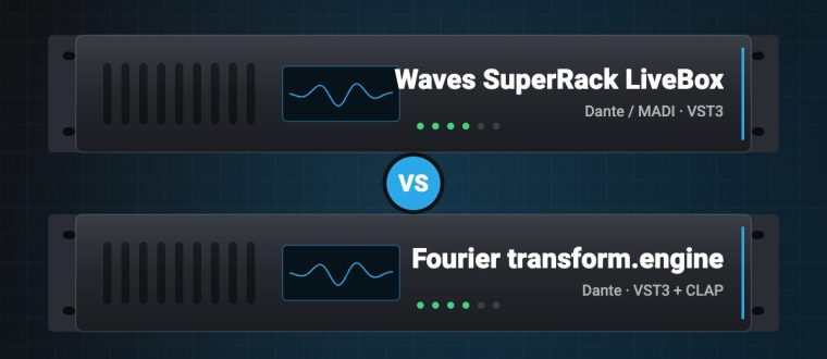Waves SuperRack LiveBox מול Fourier transform.engine – יתרונות, חסרונות ומה לבחור